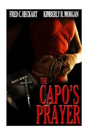 The Capo's Prayer: Italian Edition (Volume 1)