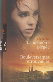 La mémoire piégée ; Bouleversantes retrouvailles (French Edition)