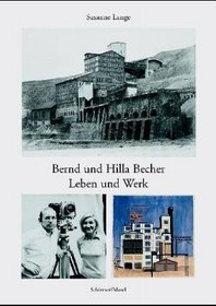 Bernd & Hilla Becher - Leben und Werk