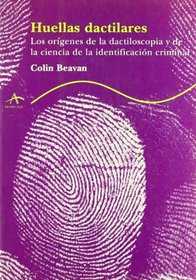 Huellas dactilares / Fingerprints (Trayectos) (Spanish Edition)