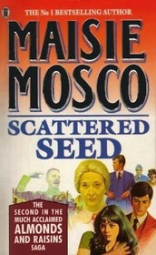 The Scattered Seed (Almonds and Raisins, Bk 2)