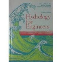 Hydrology for engineers (McGraw-Hill series in water resources and environmental engineering)