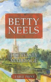The Hasty Marriage (Large Print)