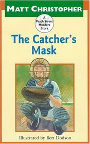 The Catcher's Mask : A Peach Street Mudders Story (Peach Street Mudders Story)