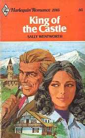 King of the Castle (Harlequin Romance, No 2185)