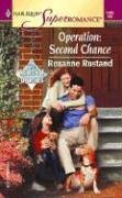 Operation: Second Chance (Special Agents, Bk 3) (Harlequin Superromance, No 1185)