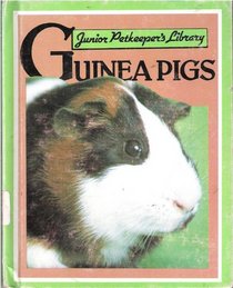 Guinea Pigs (Junior Petkeeper's Library)