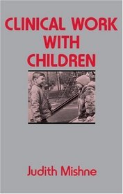 Clinical Work With Children