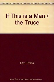 If This is a Man / the Truce