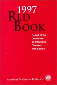 1997 Red Book Report of the Committee on Infectious Diseases