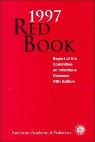 1997 Red Book Report of the Committee on Infectious Diseases