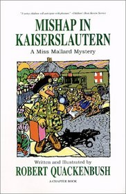 Mishap in Kaiserslautern: A Miss Mallard Mystery (A Miss Mallard Mystery Series)