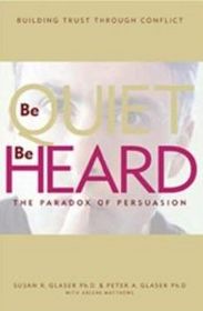 Be Quiet, Be Heard: The Paradox of Persuasion