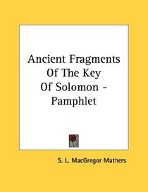 Ancient Fragments Of The Key Of Solomon - Pamphlet