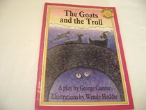 The goats and the troll: A play (Sunshine books)