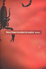 La maison du scorpion (French edition)