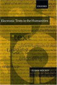 Electronic Texts in the Humanities: Principles and Practice