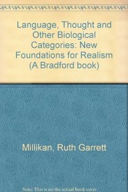 Language, Thought, and Other Biological Categories: New Foundations for Realism