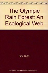 The Olympic Rain Forest: An Ecological Web