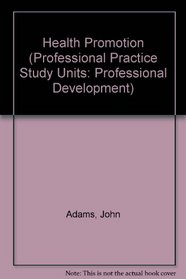 Health Promotion (Professional Practice Study Units: Professional Development)