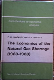 Economics of the Natural Gas Shortage: 1960-80 (Contributions to Economic Analysis)