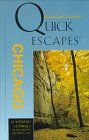 Quick Escapes Chicago