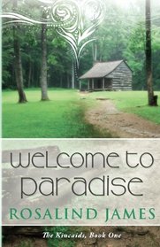 Welcome to Paradise: The Kincaids Book One