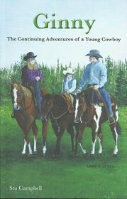 Ginny - The Continuing Adventures of a Young Cowboy