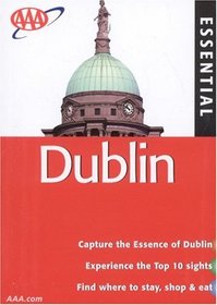AAA Essential Dublin (AAA Essential Guides: Dublin)
