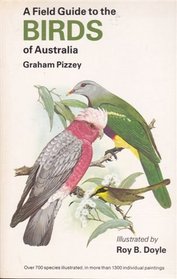 A FIELD GUIDE TO THE BIRDS OF AUSTRALIA (COLLINS POCKET GUIDES)