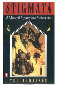 Stigmata : A Medieval Mystery in a Modern Age