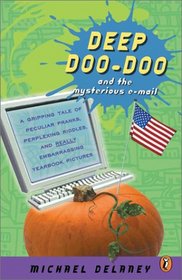 Deep Doo-Doo and the Mysterious E-mails
