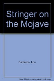 Stringer on the Mojave (Stringer, No 12)