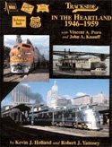 Trackside in the Heartland 1946-1959 with John Knauff and Vincent Purn (Trackside, 67)