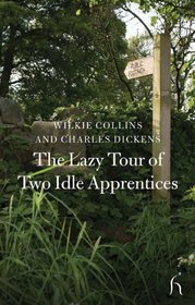 The Lazy Tour of Two Idle Apprentices (Hesperus Classics)