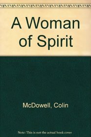 A Woman of Spirit