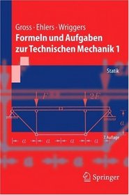 Formeln und Aufgaben zur Technischen Mechanik 1: Statik (Springer-Lehrbuch) (German Edition)