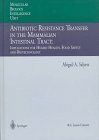 Antibiotic Resistance Transfer in the Mammalian Intestinal Tract: Implications for Human Health, Food Safety and Biotechnology (Molecular Biology Intelligence Unit)