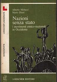 Nazioni senza stato: I movimenti etnico-nazionali in Occidente (Universale economica Feltrinelli) (Italian Edition)