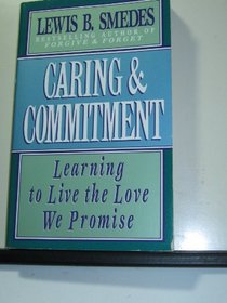 Caring  Commitment: Learning to Live the Love We Promise