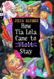 How Tia Lola Came to (Visit) Stay