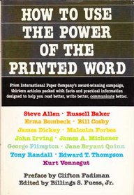How Use the Power of the Printed Word
