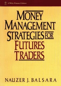 Money Management Strategies for Futures Traders (Wiley Finance)