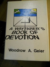 A wayfarer's book of devotion
