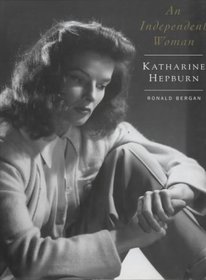 Katharine Hepburn: An Independent Woman