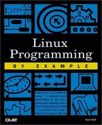 Linux Programming by Example (By Example)