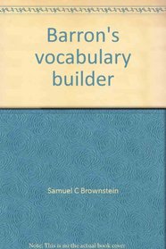 Barron's vocabulary builder (Barron's educational series)