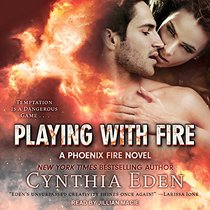 Playing With Fire (Phoenix Fire)