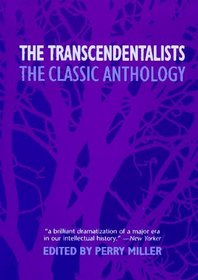The Transcendentalists - The Classic Anthology