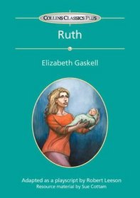 Ruth: Playscript (Collins Classics Plus)